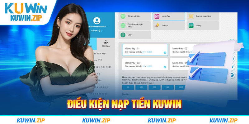 Điều kiện tiến hành nạp tiền KUWIN